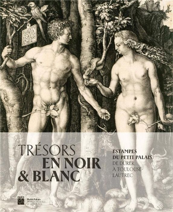 Emprunter Trésors en noir & blanc. Estampes du Petit Palais de Dürer à Toulouse-Lautrec livre