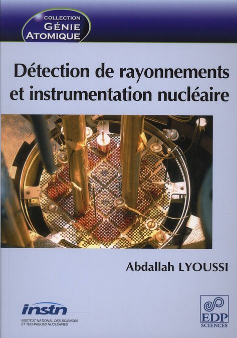 Emprunter Détection de rayonnements et instrumentation nucléaire livre