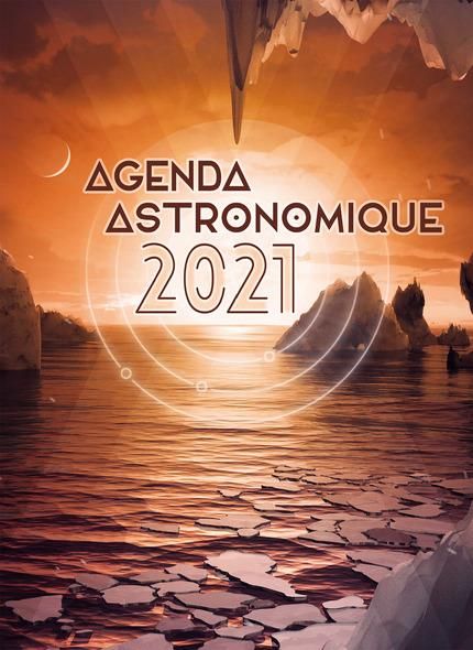 Emprunter AGENDA ASTRONOMIQUE 2021 livre