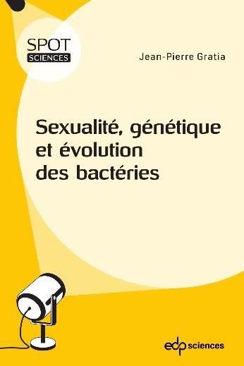Emprunter Sexualité, génétique et évolution des bactéries livre