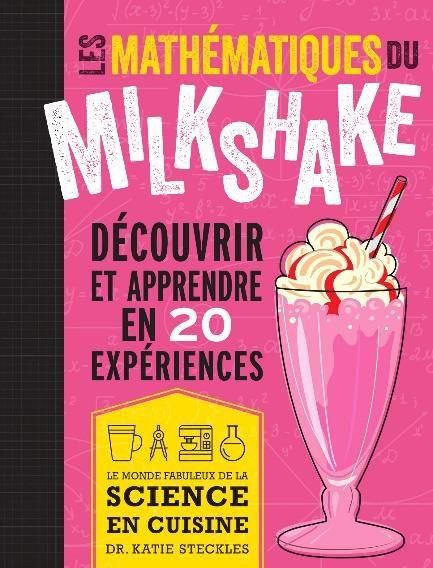 Emprunter Les mathématiques du Milkshake livre