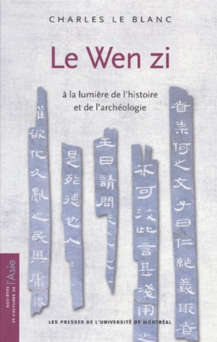 Emprunter Le Wen Zi. A la lumière de l'histoire et de l'archéologie livre