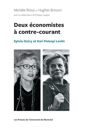 Emprunter Deux économistes à contre-courant. Sylvia Ostry et Kari Polanyi Levitt livre