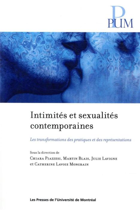 Emprunter Intimités et sexualités contemporaines. Les transformations des pratiques et des répresentations livre
