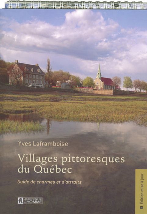 Emprunter Villages pittoresques du Québec. Guide de charmes et d'attraits livre