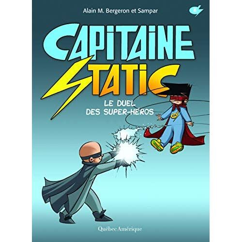 Emprunter Capitaine Static Le duel des super-héros T8 livre