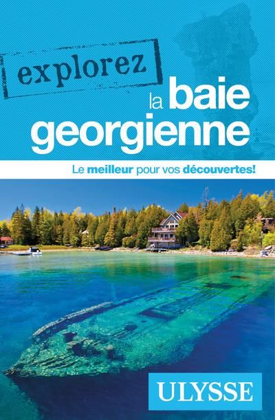 Emprunter Explorez la baie georgienne livre