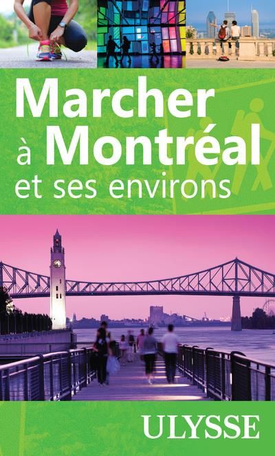 Emprunter Marcher à Montréal et ses environs livre