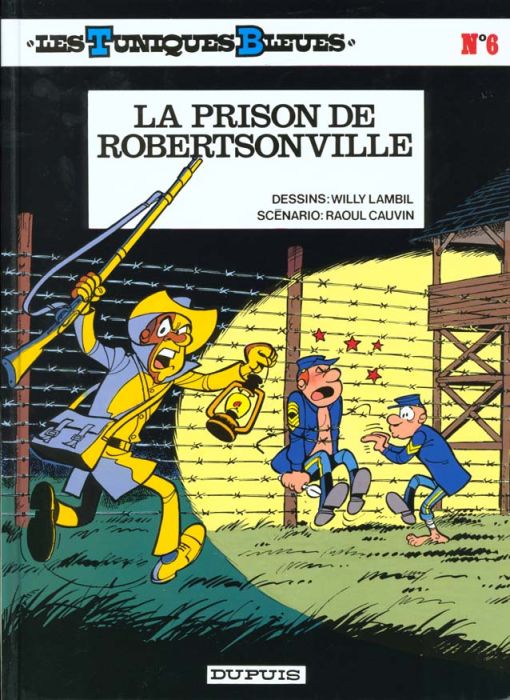 Emprunter Les Tuniques Bleues Tome 6 : La prison de Robertsonville livre