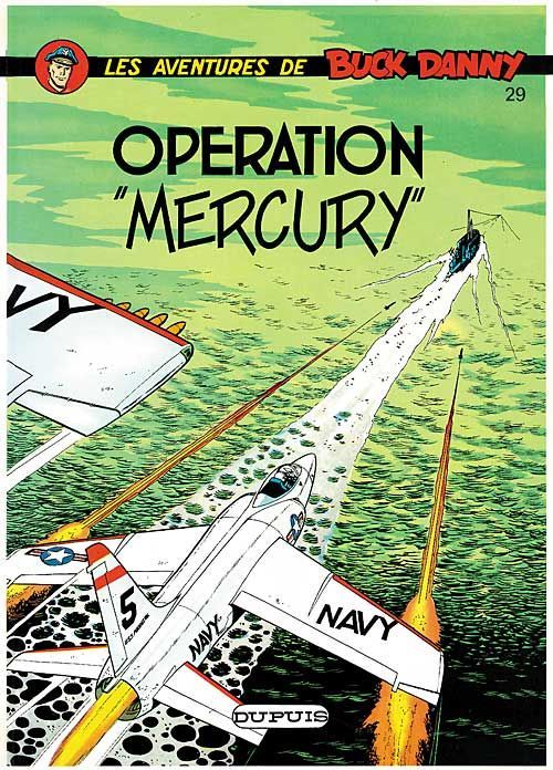 Emprunter Les aventures de Buck Danny Tome 29 : Opération Mercury livre