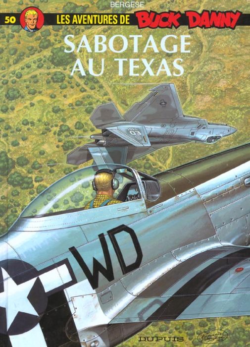 Emprunter Les aventures de Buck Danny Tome 50 : Sabotage au Texas. livre
