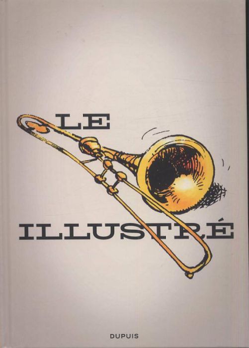 Emprunter Le Trombone illustré livre