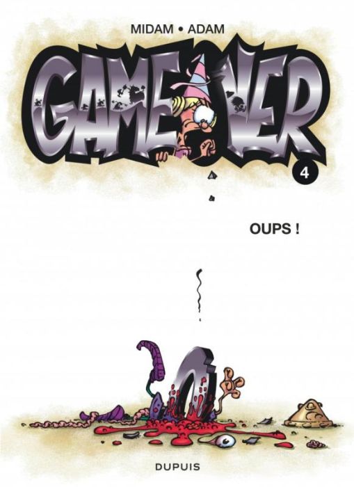 Emprunter Game Over Tome 4 : Oups ! livre