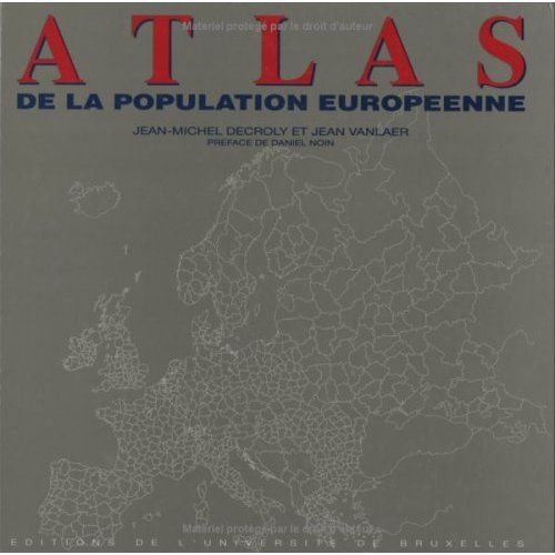 Emprunter ATLAS DE LA POPULATION EUROPEENNE livre