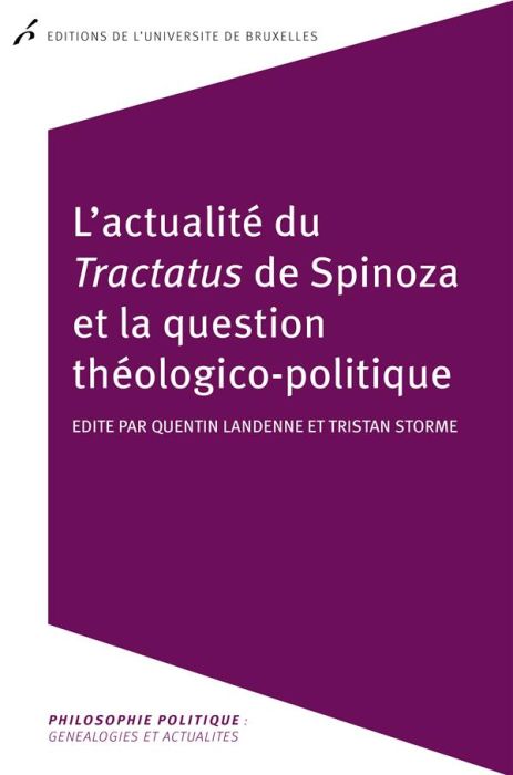 Emprunter L'actualite du Tractatus de Spinoza et la question théologico-politique livre