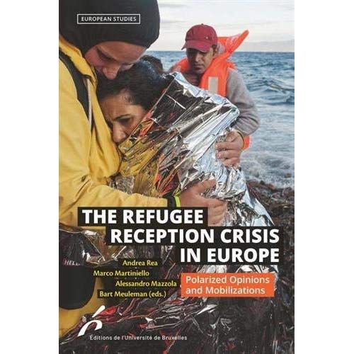 Emprunter THE REFUGEE RECEPTION CRISIS IN EUROPE - POLIZED OPINIONS AND MOBILIZATIONS livre