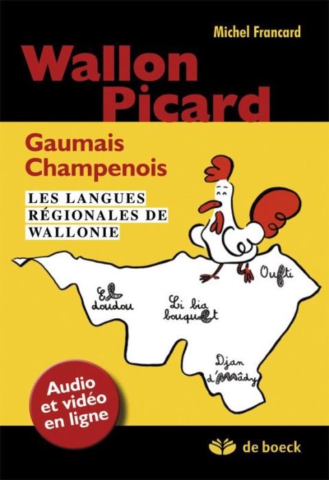 Emprunter Wallon, Picard, Gaumais, Champenois. Les langues régionales de Wallonie livre