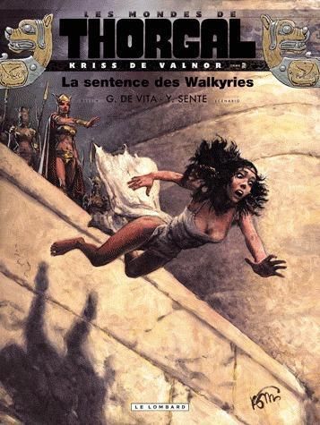 Emprunter Les mondes de Thorgal : Kriss de Valnor Tome 2 : La sentence des Walkyries livre