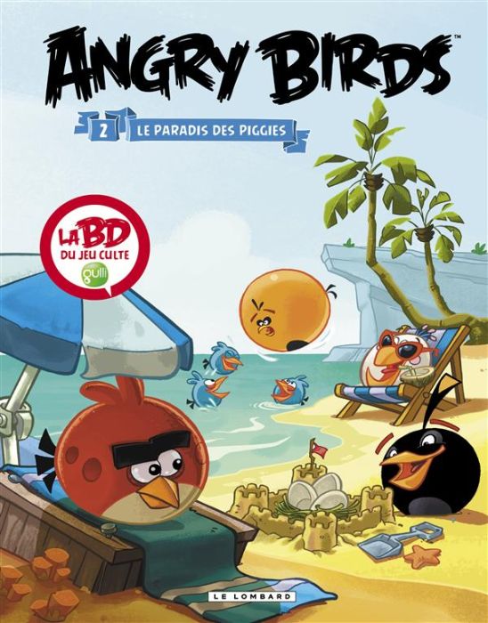 Emprunter Angry birds/2/Le paradis des piggies livre