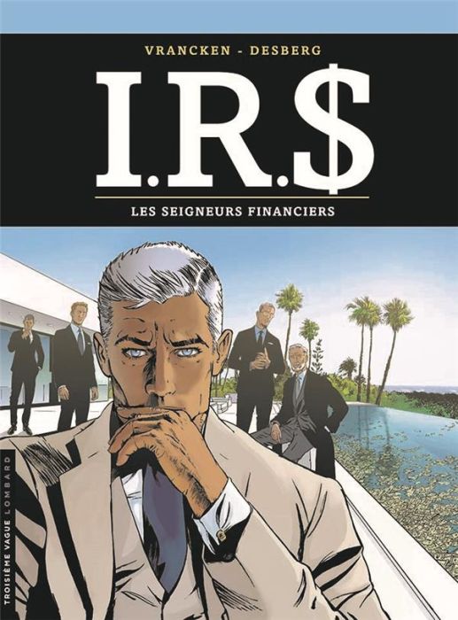Emprunter IRS Tome 19 : Les seigneurs financiers livre