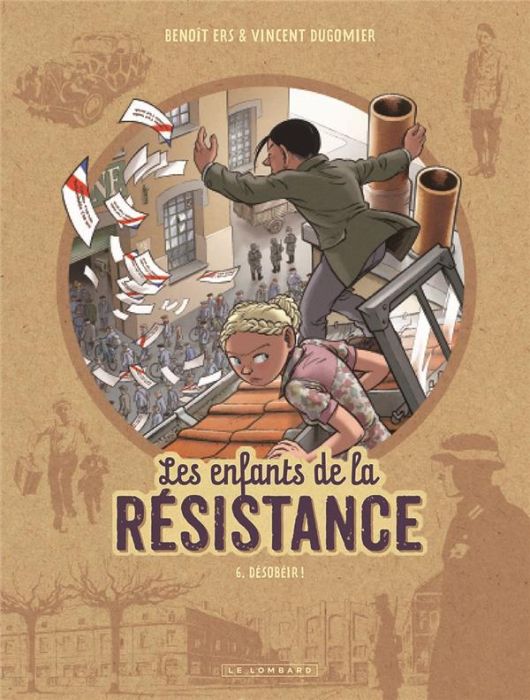 Emprunter Les enfants de la Résistance Tome 6 : Désobéir ! livre
