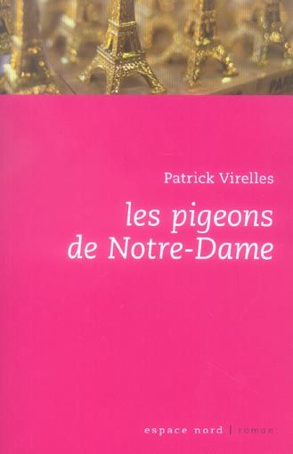 Emprunter Les pigeons de Notre-Dame livre