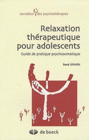 Emprunter Relaxation thérapeutique pour adolescents. Guide de pratique psychosomatique livre