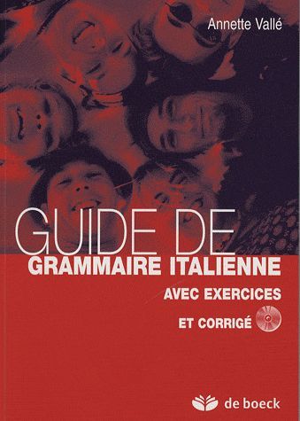 Emprunter Guide de grammaire italienne avec exercices et corrigé livre