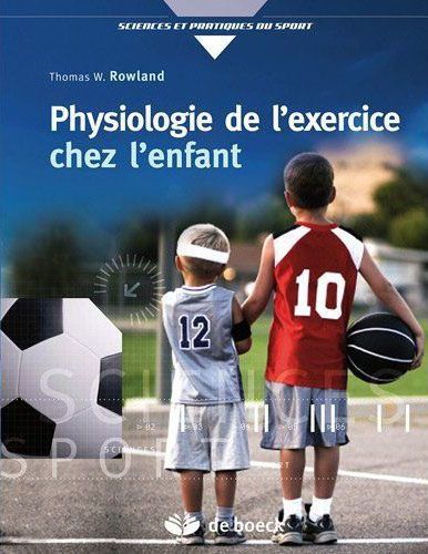 Emprunter Physiologie de l'exercice chez l'enfant. 2e édition livre