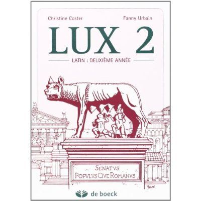 Emprunter Lux 2. Le latin deuxième année livre