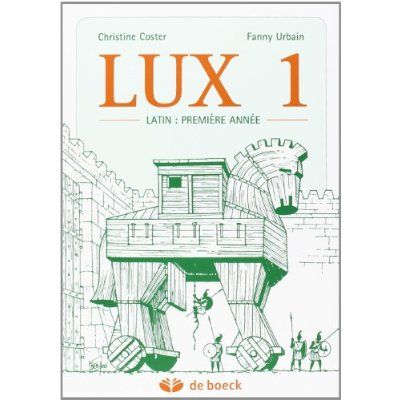 Emprunter Lux 1. Le latin première année livre