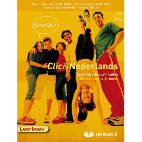 Emprunter Clic & nederlands 3. Samen ! leerboek + cd audio- pk livre