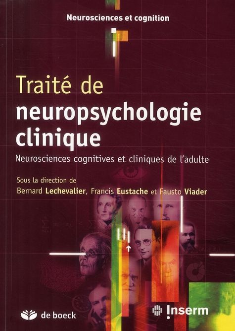 Emprunter Traité de neuropsychologie clinique. Neurosciences cognitives et cliniques de l'adulte livre