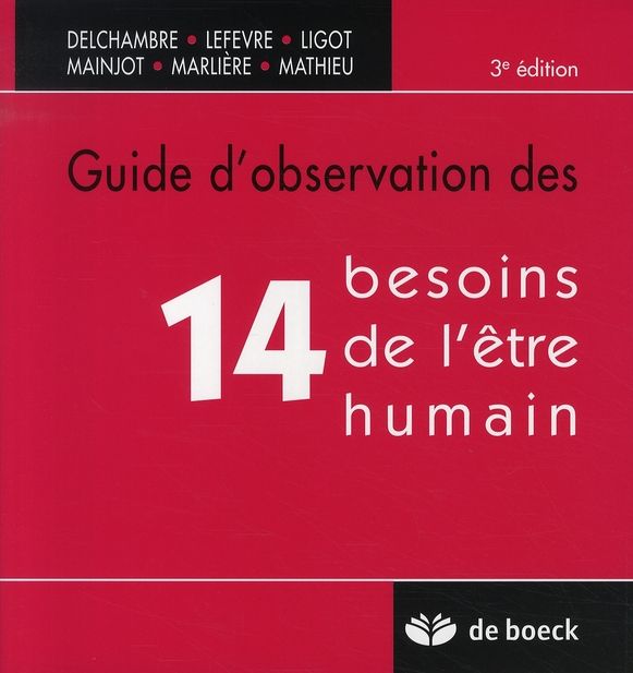 Emprunter Guide d'observation des 14 besoins de l'être humain. 3e édition livre