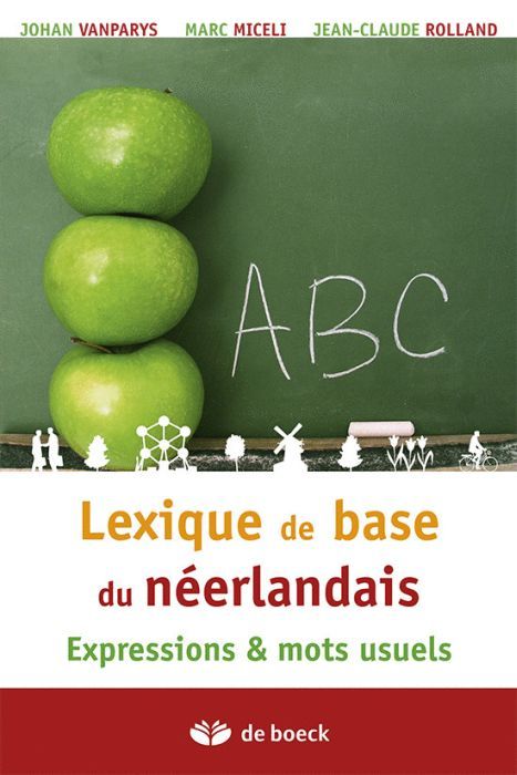 Emprunter Lexique de base du néerlandais. Expressions et mots usuels livre