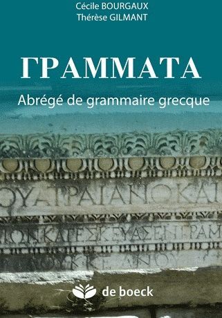 Emprunter Grammata. Abrégé de grammaire grecque, 3e édition livre