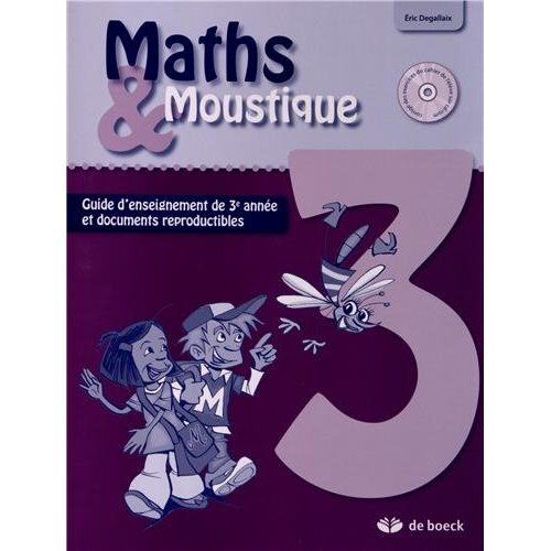 Emprunter Maths et Moustique / Guide d'enseignement de 3e année et documents reproductibles livre