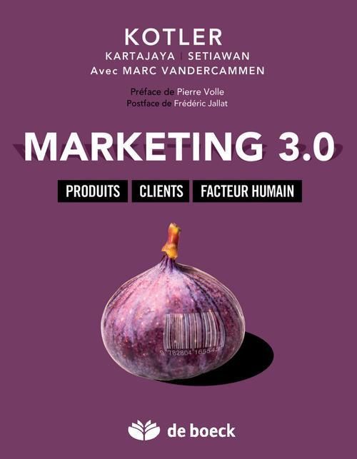 Emprunter Marketing 3.0 . Produits, clients, facteur humain livre