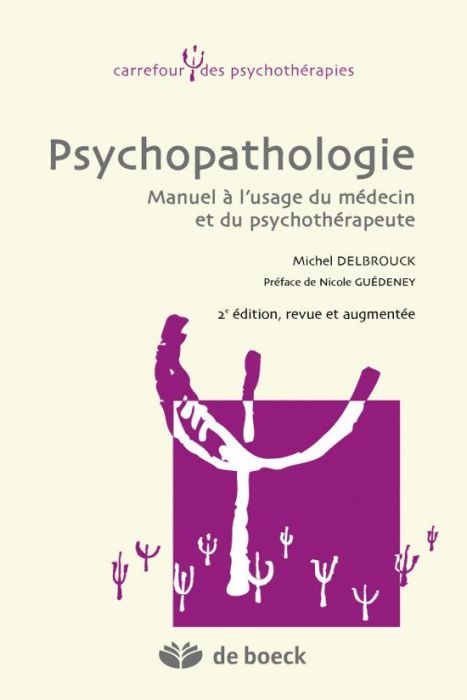 Emprunter Psychopathologie. Manuel à l'usage du médecin et du psychothérapeute, 2e édition revue et augmentée livre