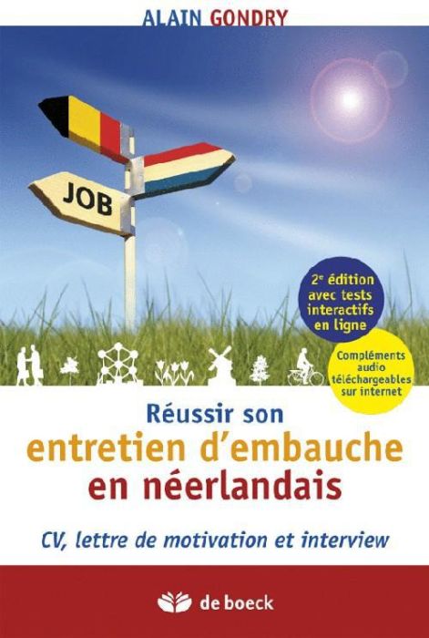Emprunter Réussir son entretien d'embauche en néerlandais. CV, lettre de motivation et interview, 2e édition livre