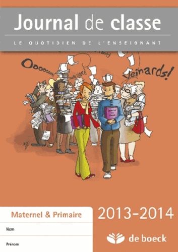 Emprunter JOURNAL DE CLASSE - RECHARGE 2013/2014 livre