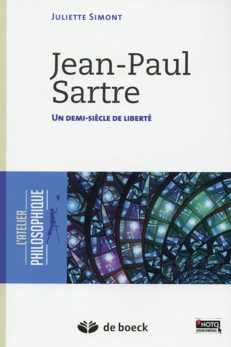Emprunter Jean-Paul Sartre. Un demi siècle de liberté livre