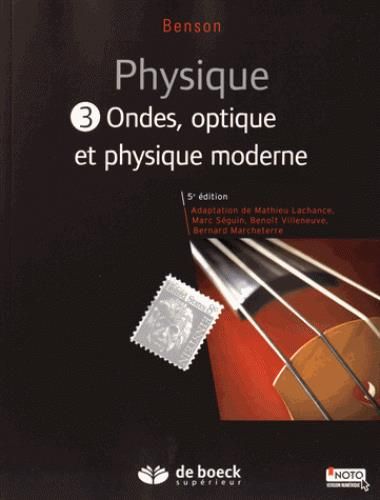 Emprunter Physique. Tome 3, Ondes, optique et physique moderne, 5e édition livre