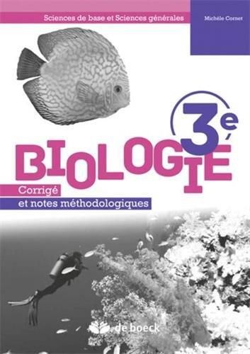 Emprunter Biologie 3e Sciences de base et sciences générales. Corrigé et notes méthodologiques, 2e édition livre
