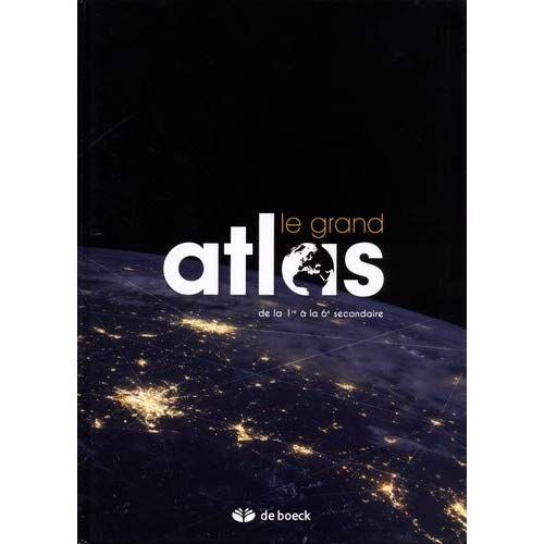 Emprunter LE GRAND ATLAS. DE LA 1RE A LA 6E SECONDAIRE, 15E EDITION livre