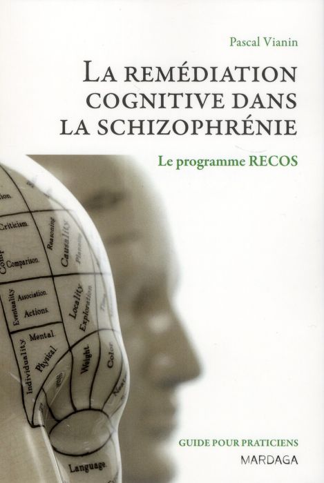 Emprunter La remédiation cognitive dans la schizophrénie. Le programme RECOS livre