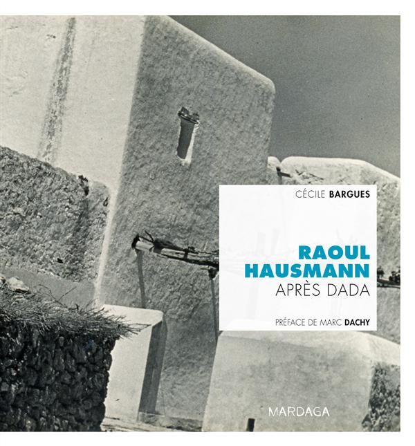 Emprunter Raoul Hausmann après Dada livre