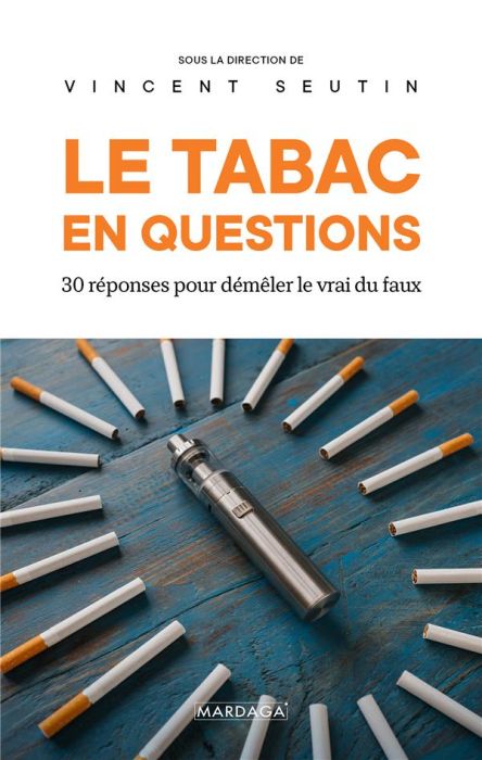 Emprunter Le tabac en questions. 30 réponses pour démêler le vrai du faux livre