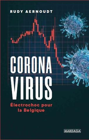 Emprunter Coronavirus, électrochoc pour la Belgique ? livre