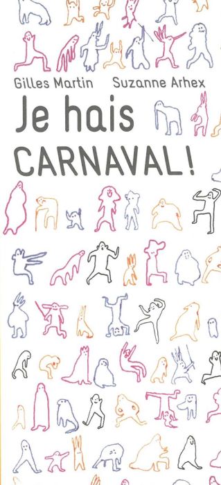 Emprunter Je hais Carnaval ! livre